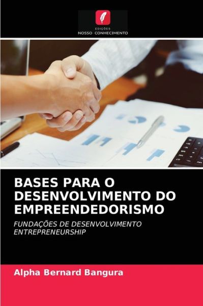 Cover for Alpha Bernard Bangura · Bases Para O Desenvolvimento Do Empreendedorismo (Taschenbuch) (2021)