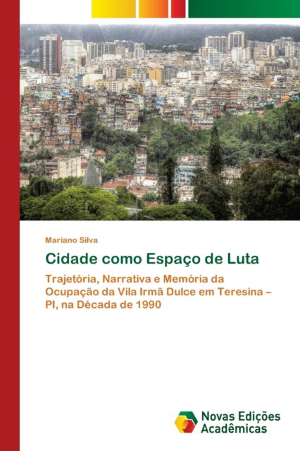 Cover for Mariano Silva · Cidade como Espaco de Luta (Paperback Book) (2021)
