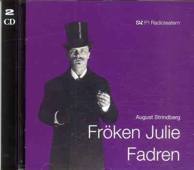 Cover for August Strindberg · Fröken Julie ; Fadren (Lydbog (CD)) (1999)