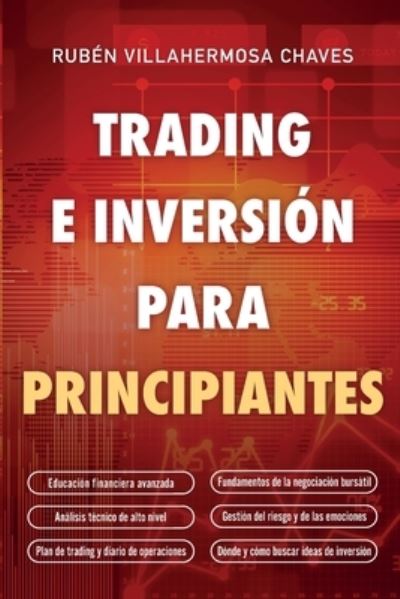 Cover for Rubn Villahermosa · Trading e Inversin para principiantes (Paperback Book) (2021)