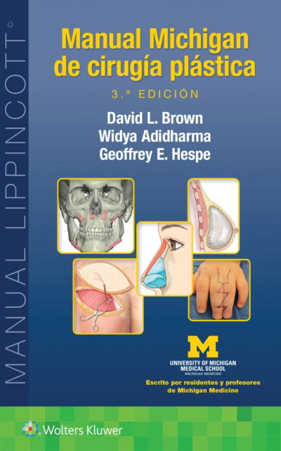 Manual Michigan de cirugia plastica - David L. Brown - Books - Ovid Technologies - 9788410022010 - September 9, 2024