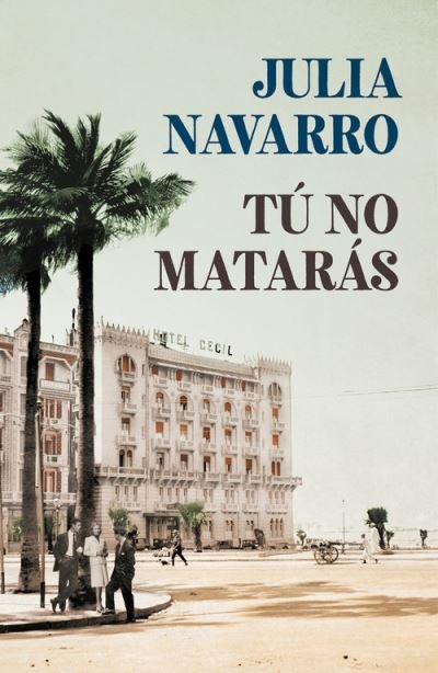 Cover for Julia Navarro · Tu no mataras (Pocketbok) (2020)