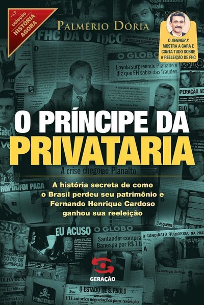 Cover for Palmério Dória · O PrÍncipe Da Privataria (Paperback Book) (2020)