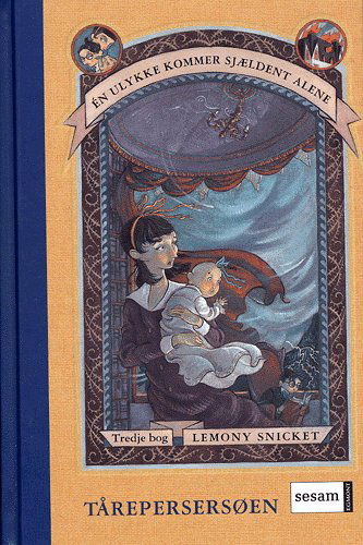 Cover for Lemony Snicket · Én ulykke kommer sjældent alene, 3. bog: Tårepersersøen (Bound Book) [1st edition] (2004)