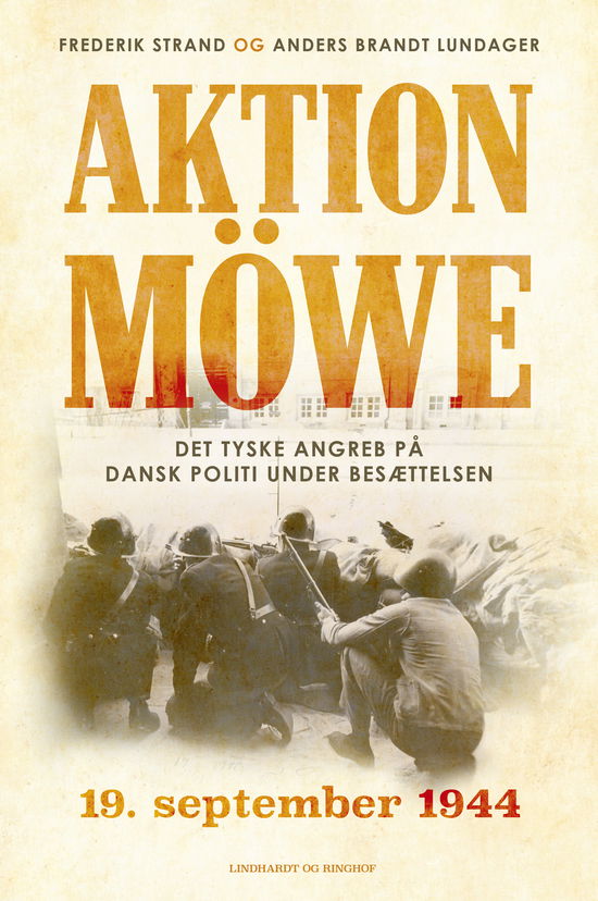 Frederik Strand; Anders Brandt Lundager · Aktion Möwe - 19. september 1944 (Bound Book) [1. Painos] (2024)