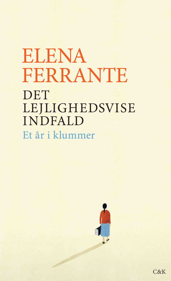 Cover for Elena Ferrante · Det lejlighedsvise indfald (Hardcover Book) [1.º edición] (2019)