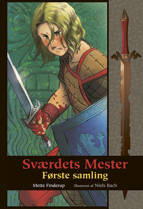 Cover for Mette Finderup · Sværdets Mester: Sværdets Mester - Første samling (Gebundesens Buch) [1. Ausgabe] (2024)