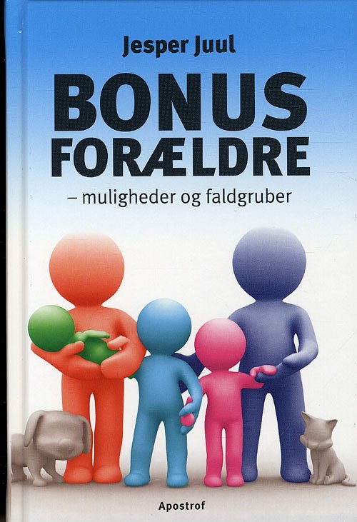 Cover for Jesper Juul · Bonusforældre (Heftet bok) [1. utgave] (2010)