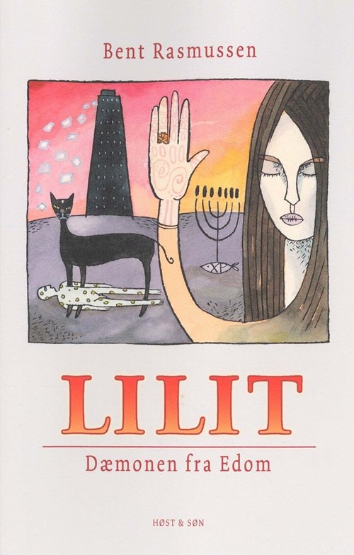 Cover for Bent Rasmussen · Lilit. Dæmonen fra Edom (Sewn Spine Book) [1e uitgave] (2005)