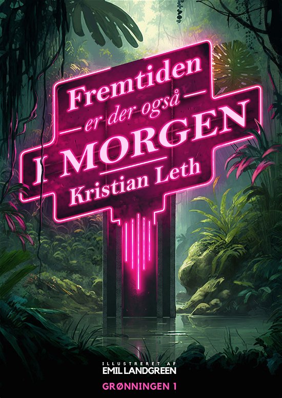 Cover for Kristian Leth · Fremtiden er der også i morgen (Bound Book) [1th edição] (2023)
