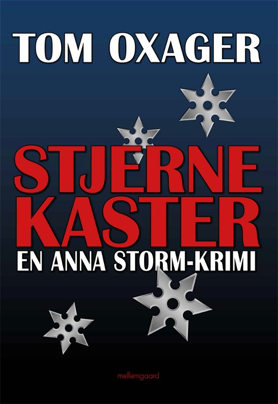 Cover for Tom Oxager · En Anna Storm-krimi: Stjernekaster (Heftet bok) [1. utgave] (2022)