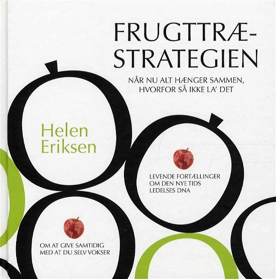 Cover for Helen Eriksen · Frugttræ-strategien (Bound Book) [2. Painos] (2016)