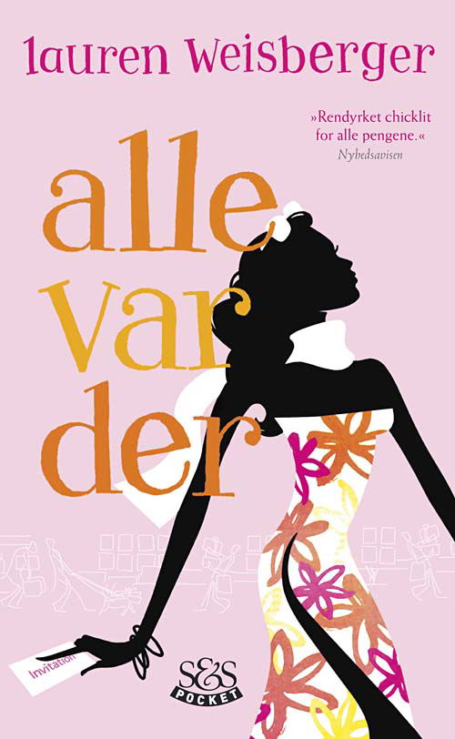 Cover for Lauren Weisberger · Sommer &amp; Sørensen Pocket: Alle var der (Paperback Book) [4th edition] (2009)