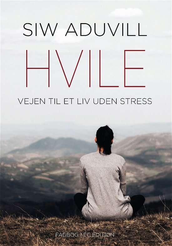 Cover for Siw Aduvill · Hvile (Sewn Spine Book) [1st edition] (2020)