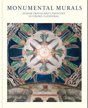 Skovgaard Museet, Iben Overgaard (eds.) · Monumental Murals (Bound Book) [1e uitgave] (2023)