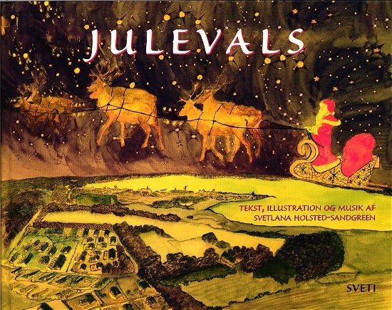Cover for Svetlana Holsted-Sandgreen · Julevals (CD/BUCH) [1. Ausgabe] (2016)