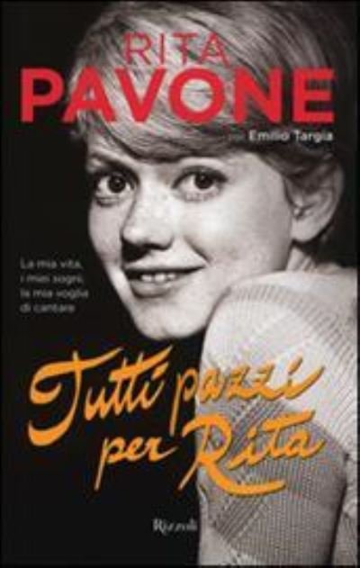 Cover for Rita Pavone · Tutti pazzi per Rita (Hardcover Book) (2015)