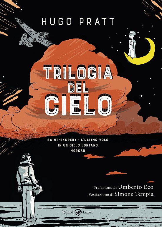 Cover for Hugo Pratt · Trilogia Del Cielo: Saint-Exupery. L'ultimo Volo-In Un Cielo Lontano-Morgan (Book)