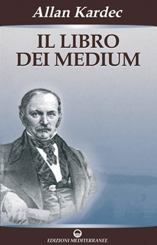 Cover for Allan Kardec · Il Libro Dei Medium (Book)