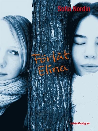 Cover for Sofia Nordin · Förlåt Elina (ePUB) (2014)