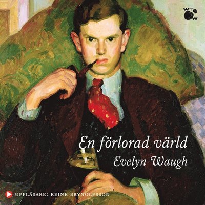 Cover for Evelyn Waugh · En förlorad värld (Audiobook (MP3)) (2021)