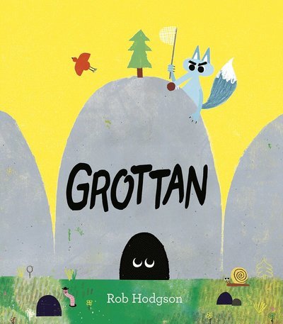 Cover for Rob Hodgson · Grottan (Bound Book) (2017)