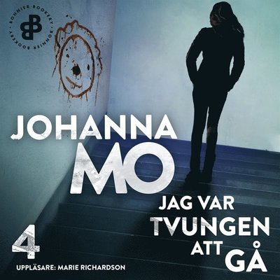 Cover for Johanna Mo · Helena Mobacke: Jag var tvungen att gå E7 (Audiobook (MP3)) (2019)