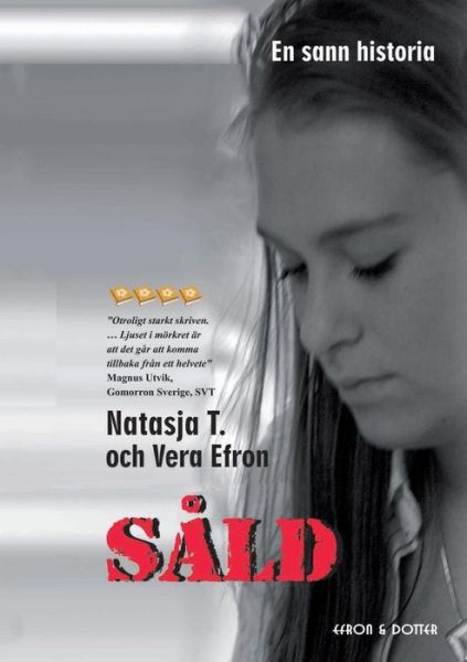 Såld - Vera Efron - Books - Book on Demand Ltd. - 9789185653010 - 2014