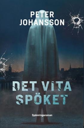 Cover for Peter Johansson · Det vita spöket (Buch) (2023)