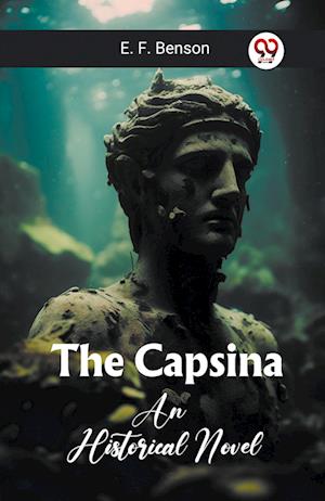 Cover for Benson E F · The CapsinaAn Historical Novel (Edition2023) (Paperback Book) (2023)