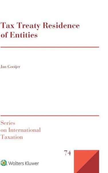 Jan Gooijer · Tax Treaty Residence of Entities (Inbunden Bok) (2019)