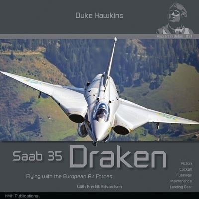 Cover for HMH Publications · Aircraft In Detail: Saab 35 Draken Eng. (Leketøy) (2024)