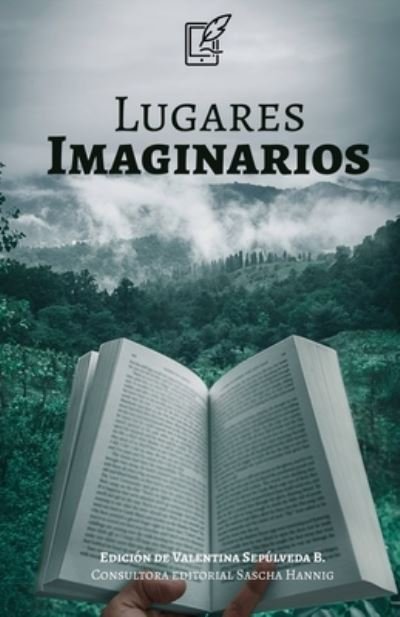 Cover for Varios Autores · Lugares Imaginarios: Una antologia (Paperback Book) (2021)