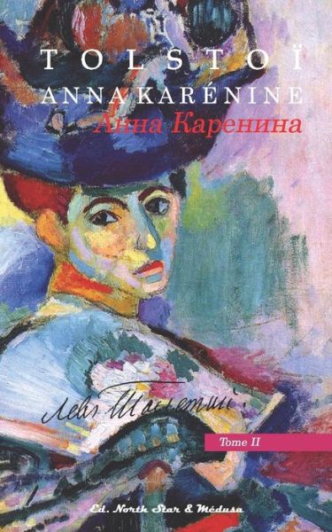 Anna Karenine - Léon Tolstoï - Books - North Star Editions - 9791096314010 - April 21, 2016