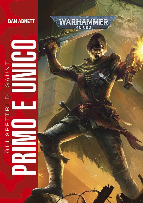 Cover for Dan Abnett · Primo E Unico. Gli Spettri Di Gaunt (Buch)