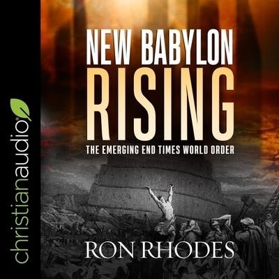 Cover for Ron Rhodes · New Babylon Rising (CD) (2019)