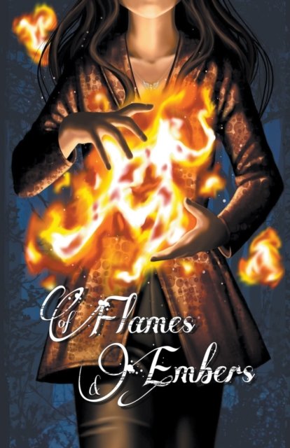 Cover for I R · Of Flames &amp; Embers (Paperback Book) (2021)