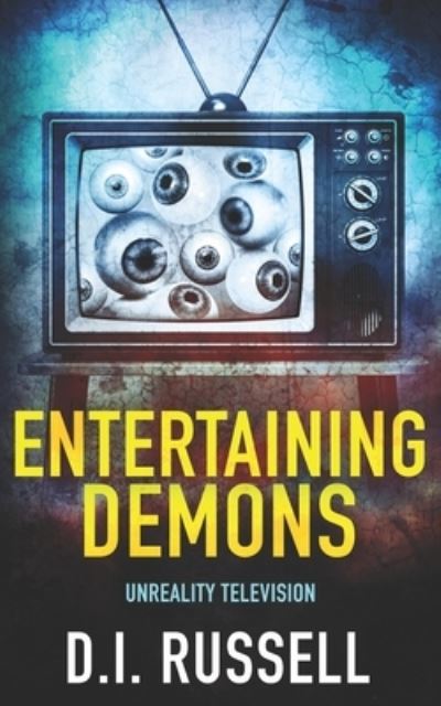 Cover for D I Russell · Entertaining Demons: An Extreme Horror Novel (Pocketbok) (2022)