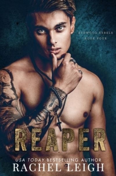 Reaper: A Dark Bully Romance - Rachel Leigh - Książki - Independently Published - 9798502843010 - 16 maja 2021