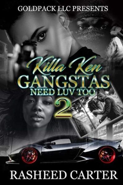 Cover for Rasheed Carter · Killa Ken Gangstas need luv too 2 (Paperback Book) (2021)