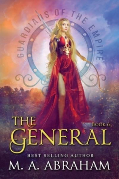 Cover for M a Abraham · The General (Guardians of the Empire Book 6) (Paperback Bog) (2021)