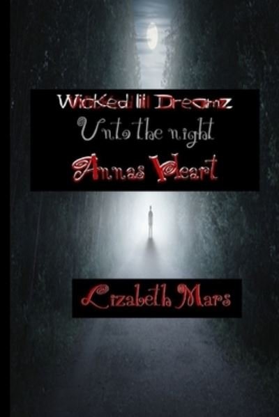 Cover for Lizabeth Mars · WIcked lil Dreamz (Paperback Book) (2020)