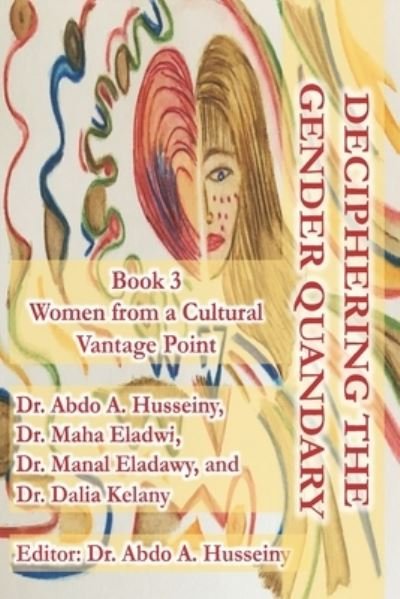 Cover for Maha Eladwi · Deciphering the Gender Quandary (Paperback Bog) (2021)