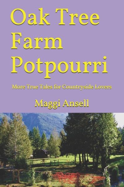 Cover for Maggi Ansell · Oak Tree Farm Potpourri (Paperback Book) (2020)