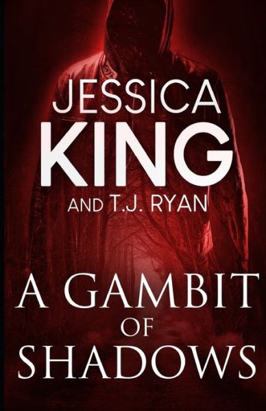 Cover for Jessica King · A Gambit Of Shadows (Paperback Book) (2020)