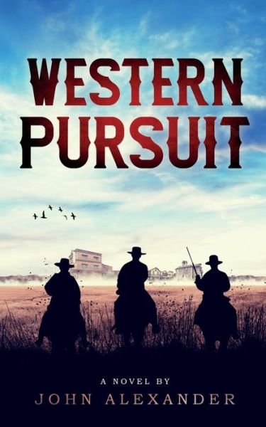 Cover for John Alexander · Western Pursuit (Bog) (2020)