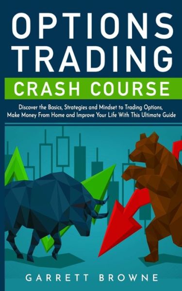 Cover for Garrett Browne · Options Trading Crash Course (Paperback Book) (2020)