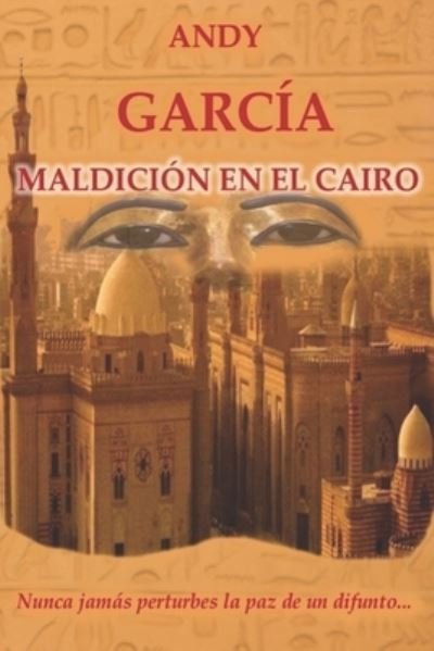 Cover for Andy Garcia · Maldicion En El Cairo (Paperback Book) (2020)