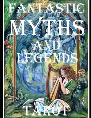 Cover for Janka Late?kova · The Fantastic Myths and Legends Tarot Guidebook (Paperback Book) (2020)