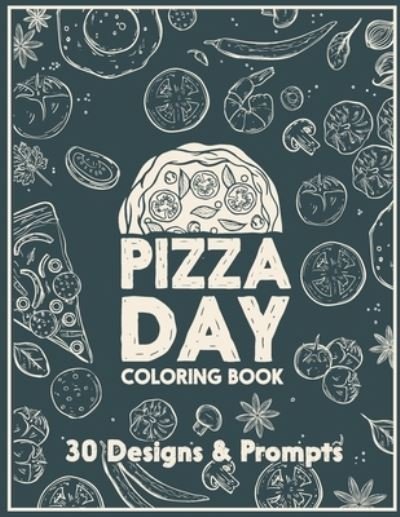 Cover for Therepublicstudio Publishing · Pizza day coloring book (Pocketbok) (2021)